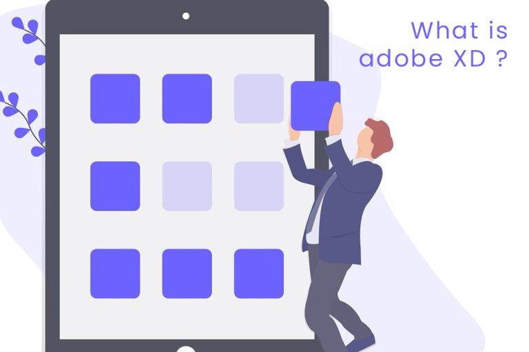 What is Adobe XD Use of Adobe XD in UI Design